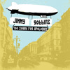 Too Sorry for Apologies, Jimmy Robbins