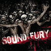 Sound and Fury, Sound And Fury