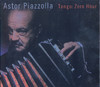 Tango: Zero Hour, Astor Piazzolla