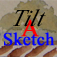 Tilt A Sketch