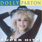 Dolly Parton: Super Hits