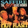 Hot Flash, Saffire - The Uppity Blues Women