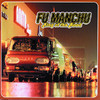 King of the Road, Fu Manchu