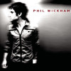 Phil Wickham, Phil Wickham