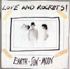 Earth Sun Moon, Love and Rockets