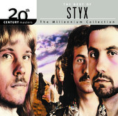 20th Century Masters - The Millennium Collection: The Best of Styx, Styx