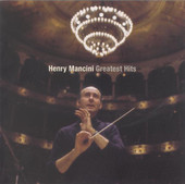 Greatest Hits - The Best of Henry Mancini (Remastered), HENRY NICOLA MANCINI