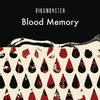 Blood Memory, Birdmonster