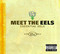 Meet the Eels - Essential Eels, Vol. 1 (1996-2006) [Audio Version]