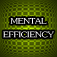 MENTAL EFFICIENCY