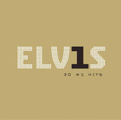 Elvis - 30 #1 Hits, Elvis Presley