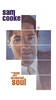 The Man Who Invented Soul, Sam Cooke