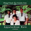Appalachian Rain, Doug Cloud And County Line