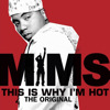 This Is Why I'm Hot - Single, Mims