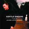 Gentle Dreams: The Best of Julian Lloyd Webber, Julian Lloyd Webber