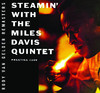 Steamin' (Rudy Van Gelder Edition), Miles Davis Quintet
