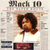 The Paper Route, Mack 10
