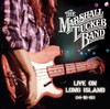 The Marshall Tucker Band: Live On Long Island - 4-18-80, The Marshall Tucker Band