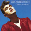 Bona Drag, Morrissey