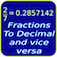 Fractions To Decimal and vice versa