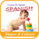 Learn To Speak Spanish: Shapes & Colours