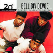 20th Century Masters - The Millennium Collection: The Best of Bel Biv DeVoe, Bell Biv DeVoe