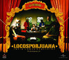 La Verdad, Locos por Juana