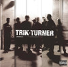 Trik Turner, Trik Turner