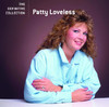 The Definitive Collection: Patty Loveless, Patty Loveless