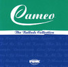 The Ballads Collection: Cameo, Cameo