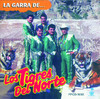 La Garra de..., Los Tigres del Norte