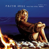 You're Still Here - Single, Faith Hill