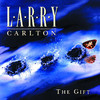 The Gift, Larry Carlton