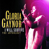 Gloria Gaynor - I Will Survive: The Anthology, Gloria Gaynor