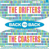 Back to Back - The Drifters and the Coasters, The Coasters