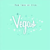 Vegas, Two Tons of Steel