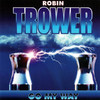 Go My Way, Robin Trower