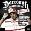Ice Cream Paint Job (West Coast Remix) [feat. Snoop Dogg, Nipsey Hussle, Soulja Boy, E-40, Jim Jones) - Single, Dorrough