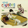 Let's Play House, The Cootees