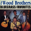 Bluegrass Favorites, The Wood Brothers