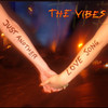 Just Another Love Song - Single, The Vibes