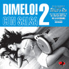 Dimelo! Con Salsa, Vol. 2