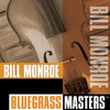 Bluegrass Masters, Bill Monroe