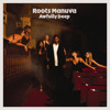 Awfully Deep (The Noodle Pack), Roots Manuva