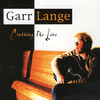 Crossing the Line, Garr Lange