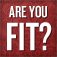 Are You Fit?