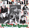 Hip Priest and Kamerads, The Fall