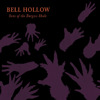 Sons of the Burgess Shale - EP, Bell Hollow