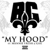 My Hood (feat. Mannie Fresh & Gar) - Single, B.G.
