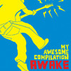 Awake - Single, My Awesome Compilation